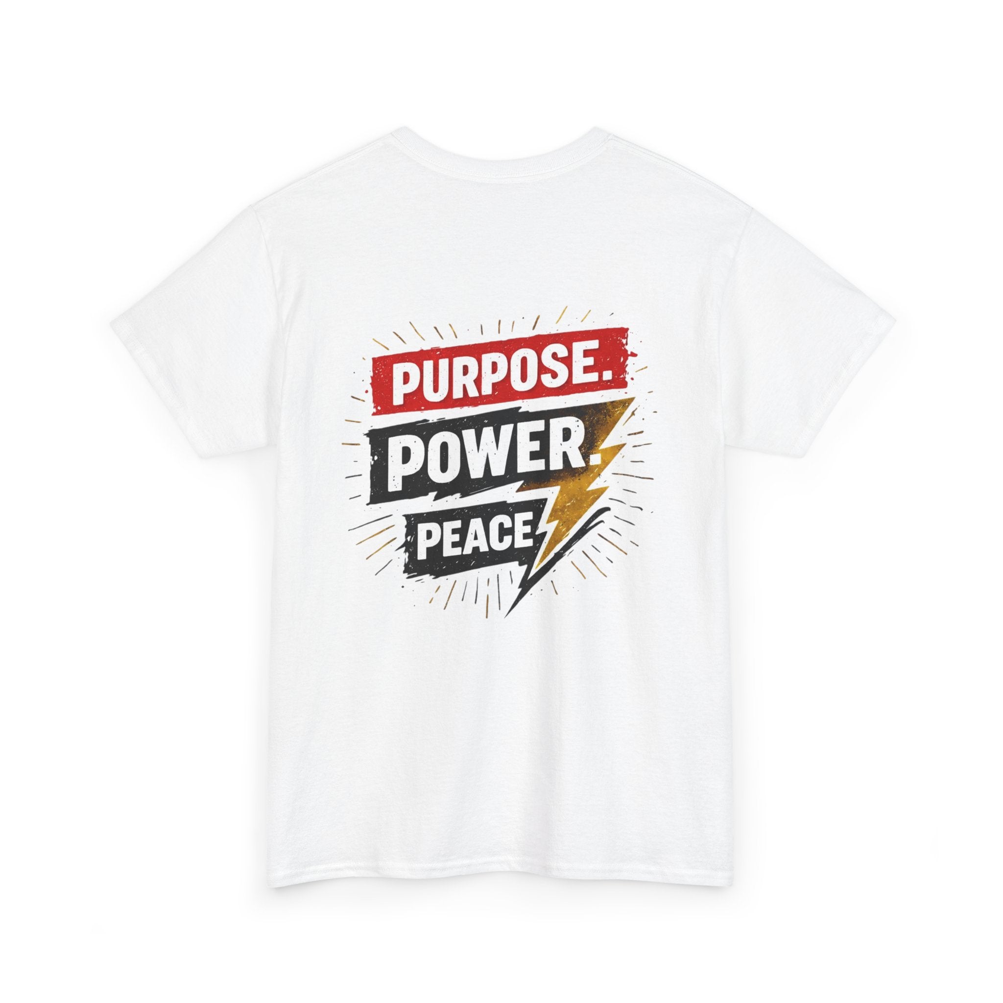 FRIDAY MOTIVATION - "Purpose. Power. Peace." T-Shirt