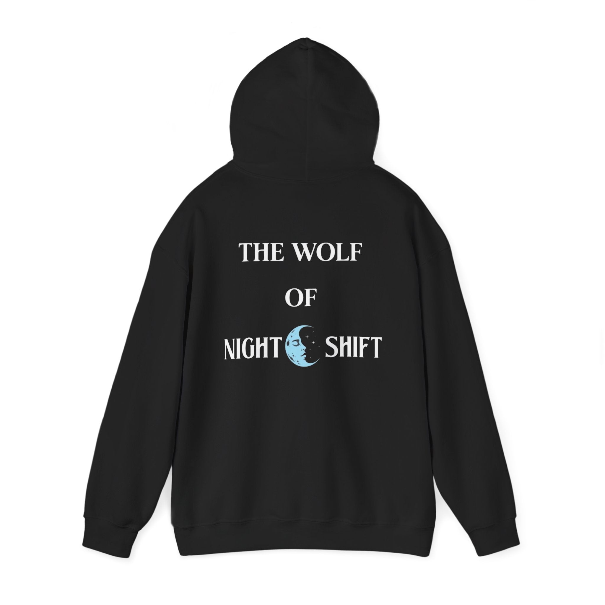The Wolf of Night Shift Hoodie