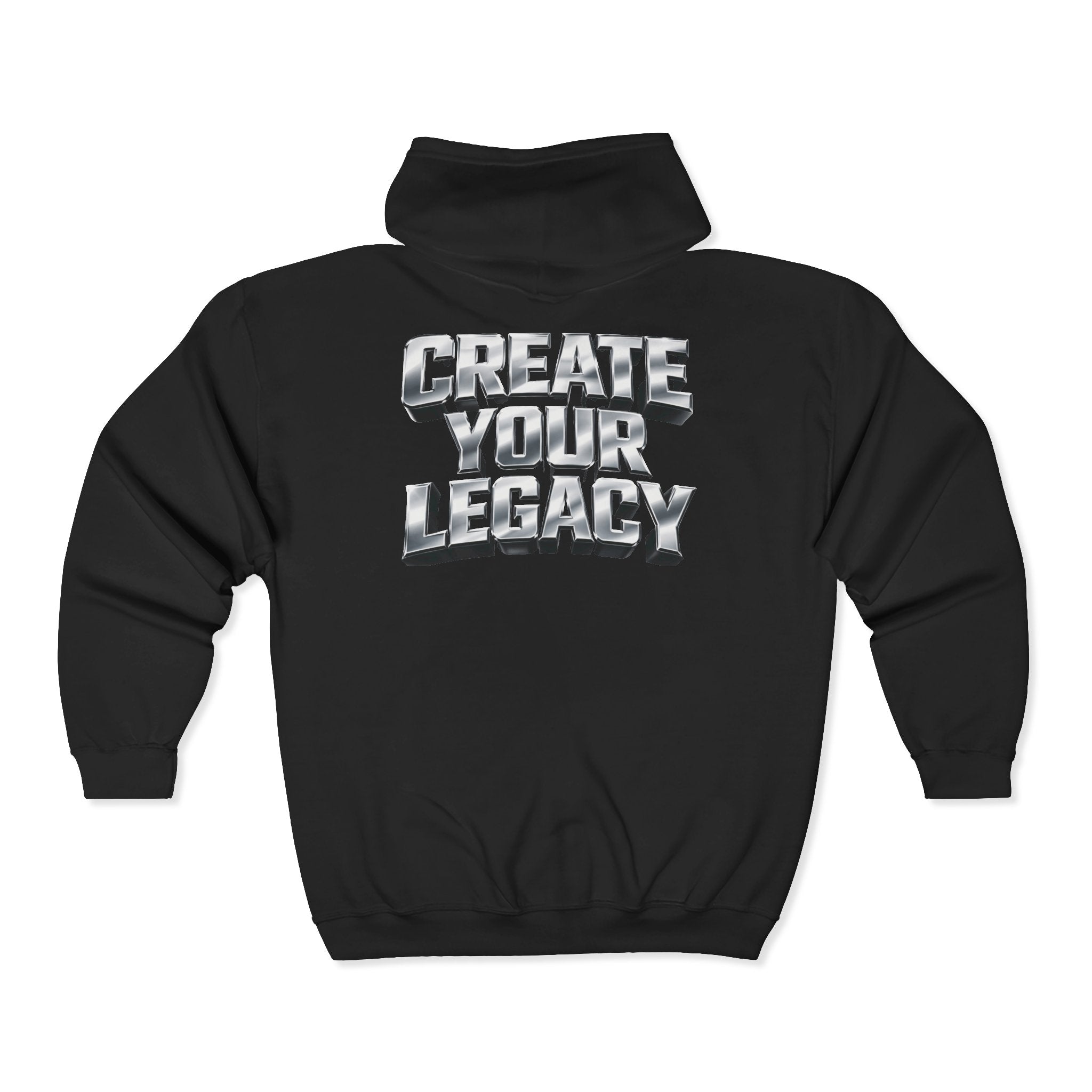 Unisex Full Zip Hooded Sweatshirt: CREATE YOUR LEGACY