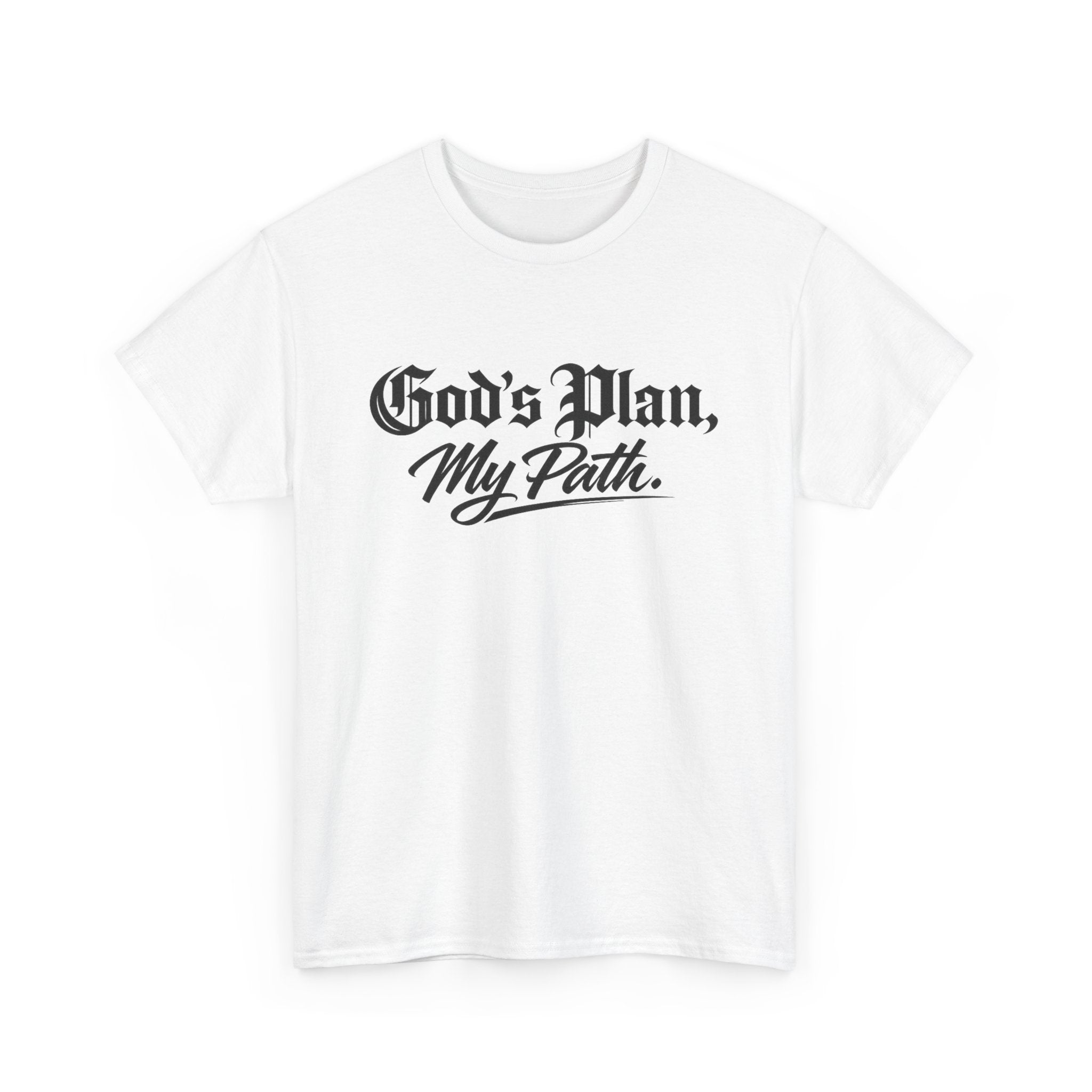MONDAY MOTIVATION - "God's Plan, My path" T-Shirt