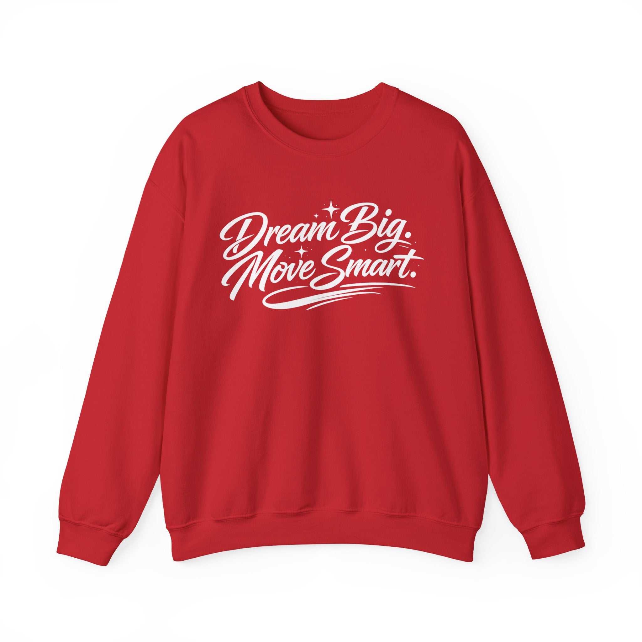 TUESDAY MOTIVATION- Crewneck Sweatshirt Minimal White Classic Pullover "DREAM BIG MOVE SMART"