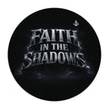 Mouse Pad: "Faith in the Shadows"