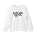 MONDAY MOTIVATION- Crewneck Sweatshirt"God's Plan, My Path"