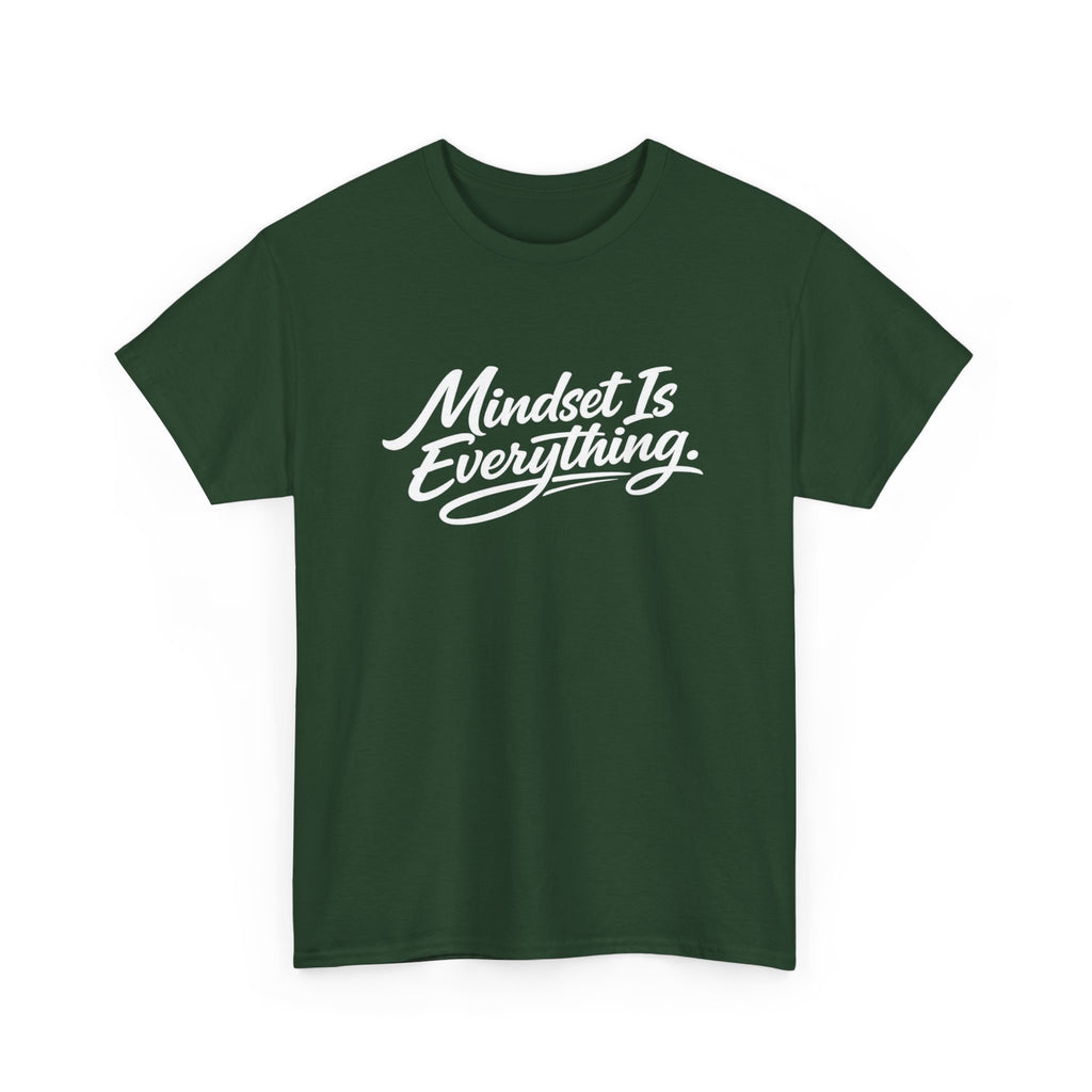 WEDNESDAY MOTIVATION - "Mindset is Everything" T-Shirt