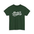WEDNESDAY MOTIVATION - "Mindset is Everything" T-Shirt
